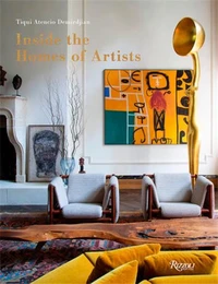 For Art's Sake Inside the Homes of Artists
