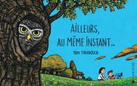 Ailleurs au même instant...