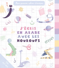 J'écris en arabe avec les Houroufs