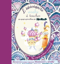 L'abécédaire arabe à toucher du monde merveilleux des Houroufs