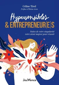 Hypersensibles & entrepreneur(e)s