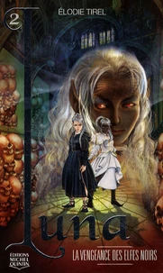 La vengeance des elfes noirs