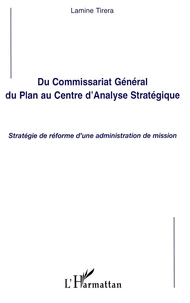 Du commissariat Général du Plan au Centre d'Analyse Stratégique