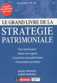Le grand livre de la stratégie patrimoniale