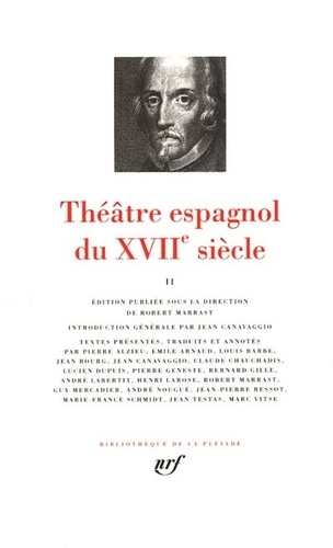 Théâtre espagnol du XVIIe siècle. Tome 2