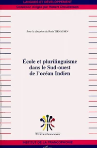 Ecole et plurilinguisme dans le Sud-ouest de l'Océan indien