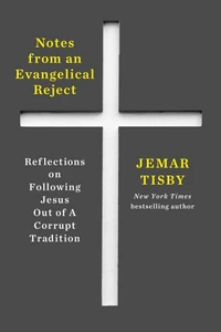 Notes from an Evangelical Reject