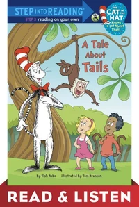 A Tale About Tails (Dr. Seuss/Cat in the Hat) Read &amp; Listen Edition
