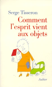 Comment l'esprit vient aux objets