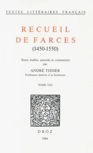 Recueil de farces (1450-1550) Tome 8
