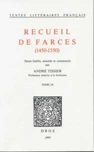 Recueil de farces (1450-1550) Tome 9