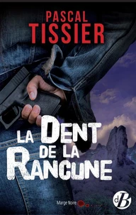 La dent de la rancune
