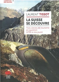 La Suisse se découvre