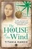 The House of The Wind