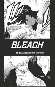 Tite Kubo - Bleach - T14 - Chapitre 120 - Shake Hands With Grenades.