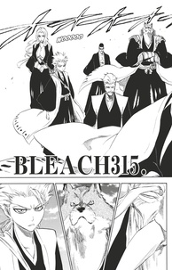 Tite Kubo - Bleach - T35 - Chapitre 315 - MARCH OF THE DEATH.