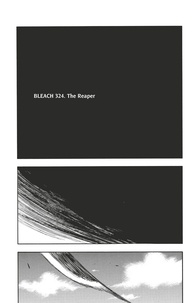 Tite Kubo - Bleach - T38 - Chapitre 324 - The Reaper.