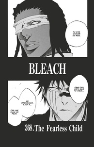 Tite Kubo - Bleach - T43 - Chapitre 368 - The Fearless Child.