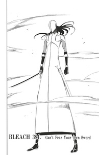 Tite Kubo - Bleach - T44 - Chapitre 384 - Can't Fear Your Own Sword.
