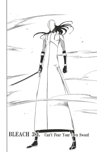 Bleach - T44 - Chapitre 384. Can't Fear Your Own Sword