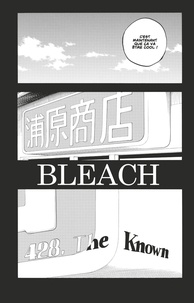 Tite Kubo - Bleach - T49 - Chapitre 428 - The Known.
