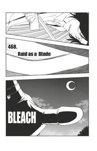 Tite Kubo - Bleach - T53 - Chapitre 468 - Raid as a Blade.