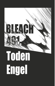 Tite Kubo - Bleach - T56 - Chapitre 491 - TODEN ENGEL.