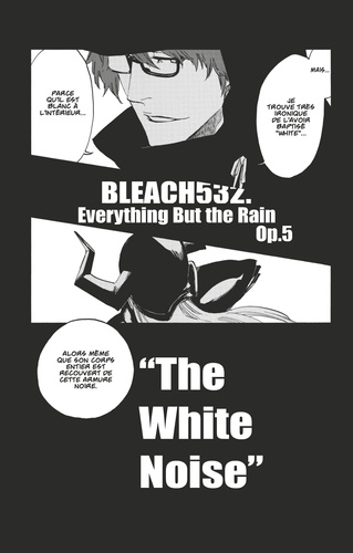 Tite Kubo - Bleach - T60 - Chapitre 532 - EVERYTHING BUT THE RAIN OP.5 "THE WHITE NOISE".