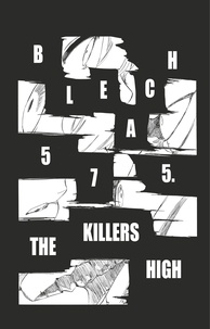 Tite Kubo - Bleach - T64 - Chapitre 575 - THE KILLERS HIGH.