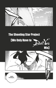 Tite Kubo - Bleach - T66 - Chapitre 598 - THE SHOOTING STAR PROJECT [WE ONLY HAVE TO BEAT YOU MIX.