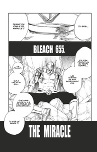 Tite Kubo - Bleach - T72 - Chapitre 655 - THE MIRACLE.