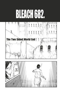 Tite Kubo - Bleach - T74 - Chapitre 682 - THE TWO SIDED WORLD END.