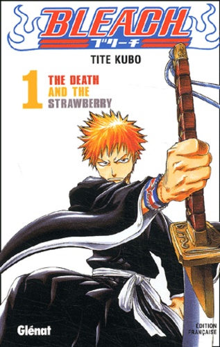 Bleach Tome 1 The Death and the Strawberry