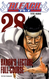 Tite Kubo - Bleach Tome 28 : Baron's lecture Full-course.