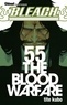Tite Kubo - Bleach - Tome 55 - The blood warfare.