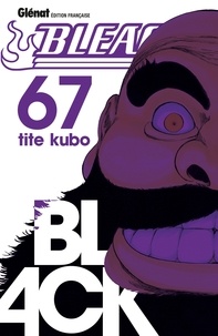 Tite Kubo - Bleach - Tome 67 - Black.