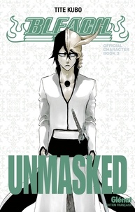 Tite Kubo - Bleach  : Unmasked - Offical caracter book 3.