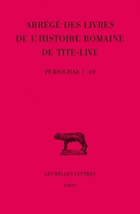 Abrégés des livres de l'histoire romaine de Tite-Live