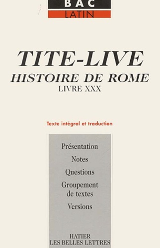  Tite-Live - Histoire De Rome. Livre Xxx.