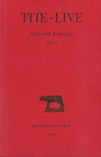  Tite-Live - Histoire romaine - Tome 1, Livre I.