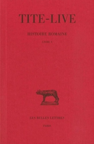  Tite-Live - Histoire romaine - Tome 5, Livre V.
