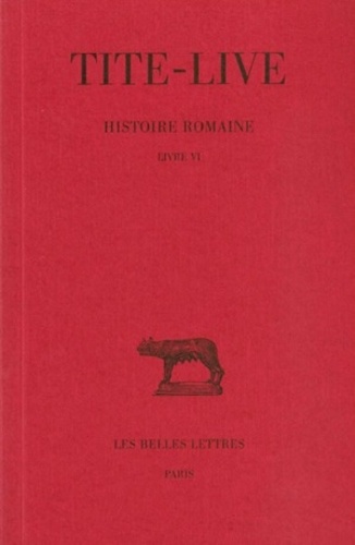  Tite-Live - Histoire romaine - Tome 6, Livre VI.
