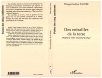 Titinga Frédéric Paceré - Des entrailles de la terre - (Poème à Tène Youssouf Gueye).