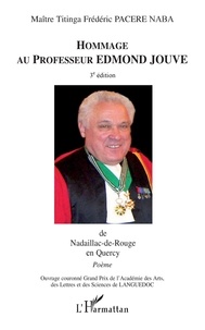 Titinga-Frédéric Pacéré - Hommage au professeur Edmond Jouve - De Nadaillac-de-Rouge en Quercy - Poème.