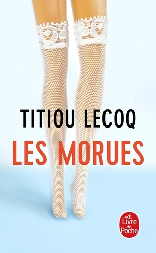 Titiou Lecoq - Les morues.