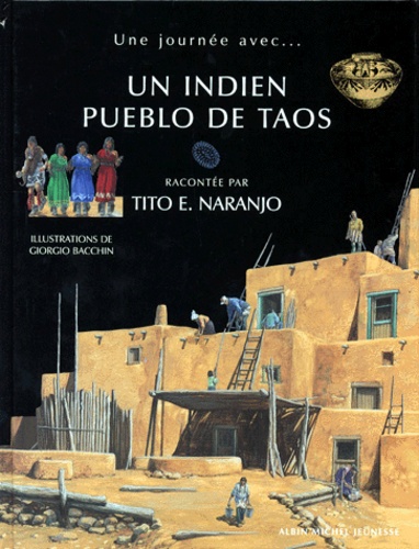 Tito-E Naranjo et Giorgio Bacchin - Un indien pueblo de Taos.