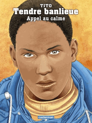  Tito - Tendre Banlieue Tome 14 : Appel au calme.