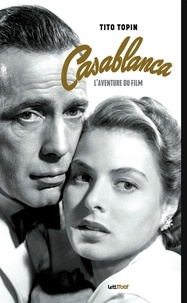 Tito Topin - Casablanca - L’aventure du film.