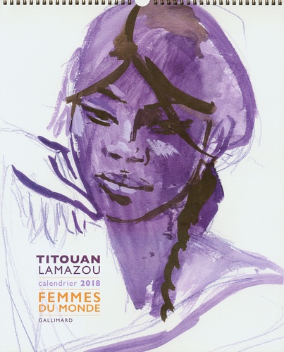 Titouan Lamazou - Calendrier Femmes du monde.