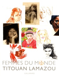 Titouan Lamazou - Femmes du monde.